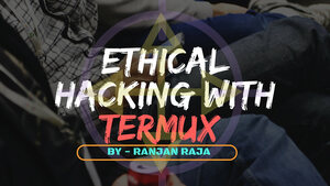 learn-ethical-hacking-with-termux-android-tutorial